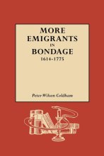 Cover art for More Emigrants in Bondage, 1614-1775