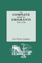 Cover art for Complete Book of Emigrants, 1751-1776