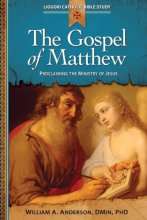Cover art for The Gospel of Matthew: Proclaiming the Ministry of Jesus (Liguori Catholic Bible Study)