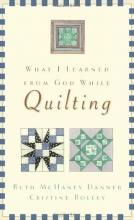 Cover art for What I Learned from God While Quilting