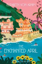 Cover art for The Enchanted April (Warbler Classics Annotated Edition)