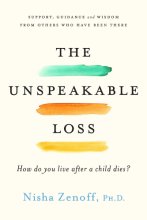 Cover art for The Unspeakable Loss: How Do You Live After a Child Dies?