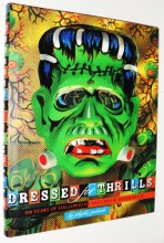Cover art for Dressed for Thrills: 100 Years of Halloween Costumes and Masquerade