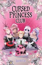 Cover art for Volume 4 Cursed Princess Club: A Webtoon Unscrolled Graphic Novel