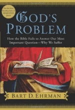 Cover art for God's Problem: How the Bible Fails to Answer Our Most Important Question--Why We Suffer