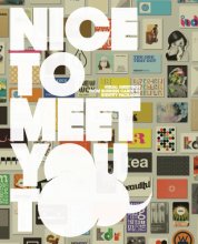 Cover art for Nice to Meet You Too: Visual Greetings From Business Cards to Identity Packages