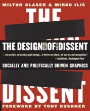 Cover art for The Design of Dissent : Socially and Politically Driven Graphics