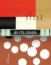 Cover art for By Its Cover: Modern American Book Cover Design