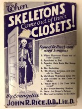 Cover art for When Skeletons Come Out of Their Closets, When the Ghosts of Past Sins Walk, When God's Record Books are Opened and Sinners Receive Their Wages at the Last Judgment of the Unsaved Dead & Other Sermons