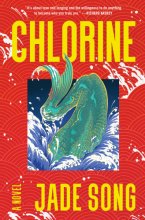 Cover art for Chlorine: A Novel