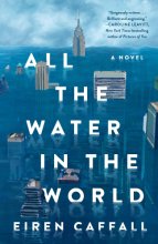 Cover art for All the Water in the World: A Novel