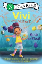 Cover art for Vivi Loves Science: Sink or Float (I Can Read Level 3)