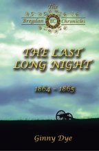 Cover art for The Last, Long Night (#5 in the Bregdan Chronicles Historical Fiction Romance Se