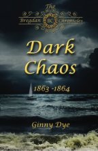 Cover art for Dark Chaos (# 4 in the Bregdan Chronicles Historical Fiction Romance Series)