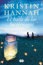 Cover art for El baile de las luciérnagas / Firefly Lane (Spanish Edition)