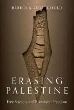 Cover art for Erasing Palestine: Free Speech and Palestinian Freedom