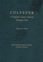 Cover art for Culpeper, a Virginia County's history through 1920