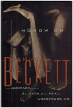 Cover art for Nohow On: Company, Ill Seen Ill Said, Worstward Ho: Three Novels