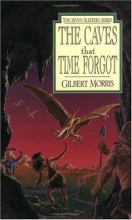 Cover art for The Caves That Time Forgot (Seven Sleepers Series #4)