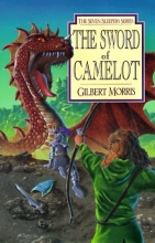 Cover art for The Sword of Camelot (Seven Sleepers Series #3)