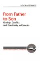 Cover art for From Father to Son: Kinship, Conflict, and Continuity in Genesis (Literary Currents in Biblical Interpretation)