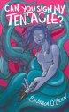 Cover art for Can You Sign My Tentacle?: Poems