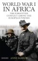 Cover art for World War I in Africa: The Forgotten Conflict Among the European Powers (International Library of Twentieth Century History)