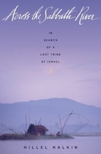 Cover art for Across the Sabbath River: In Search of a Lost Tribe of Israel (In Search of a Lost Tribe of Israel)