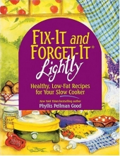 Cover art for FIX-IT and FORGET-IT LIGHTLY : Healthy, Low-Fat Recipes for Your Slow Cooker