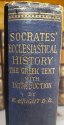 Cover art for Socrates' Ecclesiastical History According to the Text of Hussey (Oxford Clarendon Press, 1878)