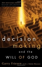 Cover art for Decision Making and the Will of God: A Biblical Alternative to the Traditional View