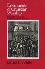 Cover art for Documents of Christian Worship: Descriptive and Interpretive Sources