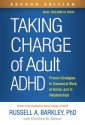 Cover art for Taking Charge of Adult ADHD: Proven Strategies to Succeed at Work, at Home, and in Relationships