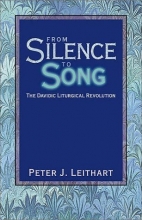 Cover art for From Silence to Song: The Davidic Liturgical Revolution