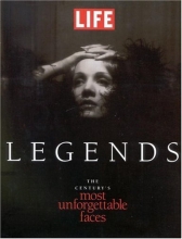 Cover art for Legends: The Century's Most Unforgettable Faces (Life)
