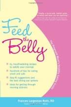 Cover art for Feed the Belly: The Pregnant Mom's Healthy Eating Guide