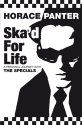 Cover art for Ska'd for Life: A Personal Journey with The Specials