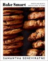 Cover art for Bake Smart: Sweets and Secrets from My Oven to Yours