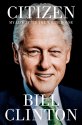 Cover art for Citizen: My Life After the White House