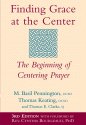 Cover art for Finding Grace at the Center (3rd Edition): The Beginning of Centering Prayer