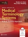 Cover art for Medical Terminology Systems Updated: A Body Systems Approach: A Body Systems Approach