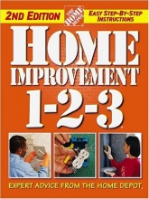 Cover art for Home Improvement 1-2-3: Expert Advice from The Home Depot (Home Depot ... 1-2-3)