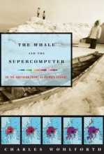 Cover art for The Whale and the Supercomputer: On the Northern Front of Climate Change