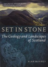 Cover art for Set in Stone: The Geology and Landscapes of Scotland