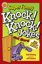 Cover art for Super Funny Knock-Knock Jokes and More for Kids (Happy Fox Books) Over 200 Jokes, Puns, Matching Games, and Hilarious Illustrations - From Kid Scoop, for Children Ages 5-10 to Tell Friends and Parents
