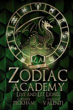 Cover art for Live And Let Lionel (Zodiac Academy #12)