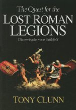 Cover art for The Quest for the Lost Roman Legions: Discovering the Varus Battlefield