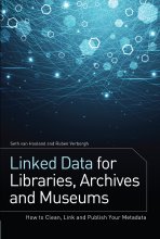 Cover art for Linked Data for Libraries, Archives, and Museums