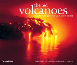 Cover art for The Red Volcanoes: Face to Face with the Mountains of Fire