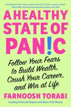 Cover art for A Healthy State of Panic: Follow Your Fears to Build Wealth, Crush Your Career, and Win at Life